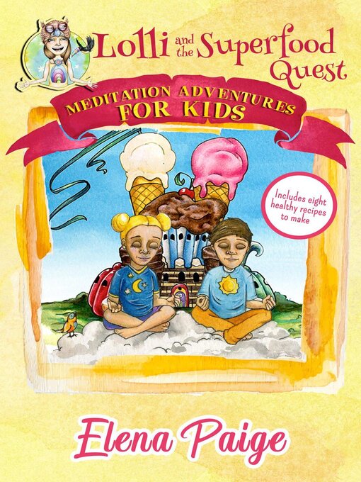 Title details for Lolli and the Superfood Quest by Elena Paige - Available